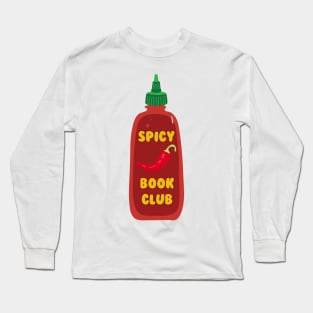 Spicy Book Club Long Sleeve T-Shirt